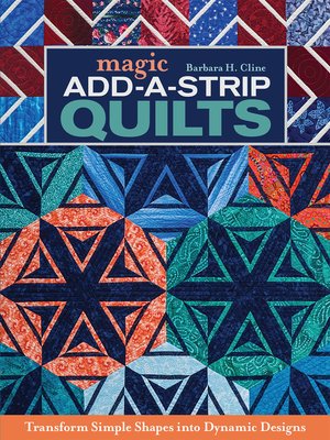 cover image of Magic Add-a-Strip Quilts